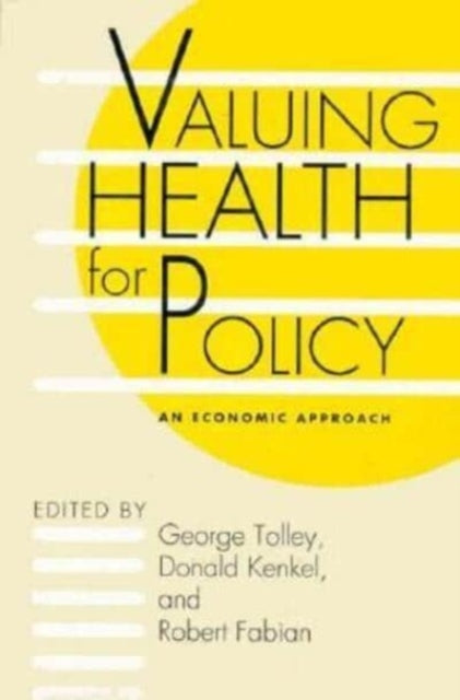 Book cover of: Valuing Health for Policy