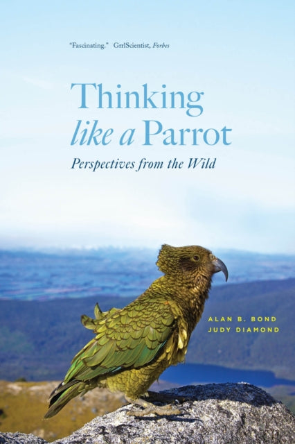 Book cover of: Thinking like a Parrot. By: Bond, Alan