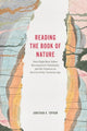 Book cover of: Reading the Book of Nature. By: Jonathan R. Topham