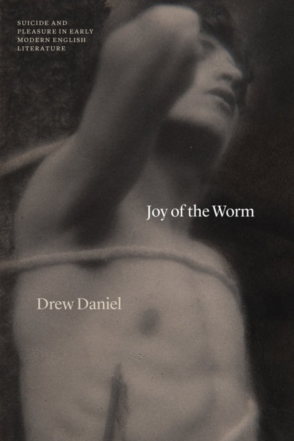 Book cover of: Joy of the Worm. By: Drew Daniel