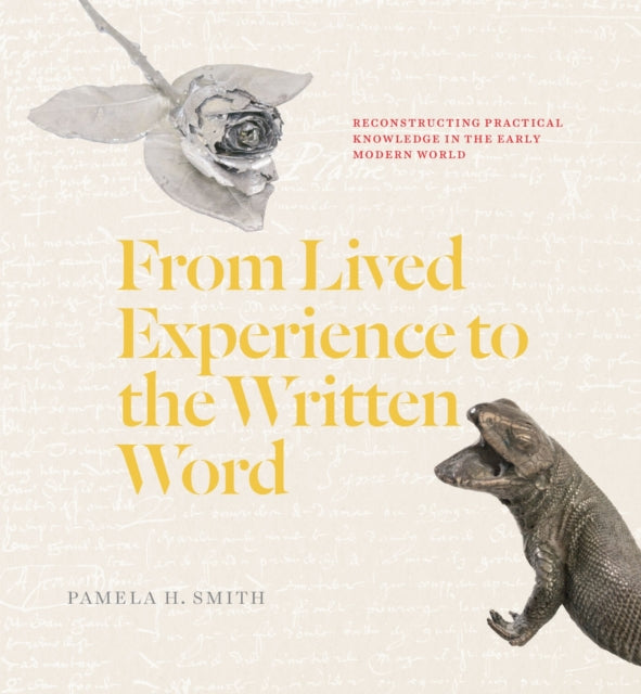 Book cover of: From Lived Experience to the Written Word. By: Pamela H. Smith