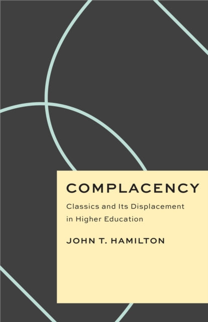 Book cover of: Complacency. By: John T. Hamilton