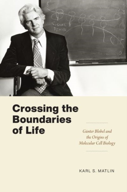 Book cover of: Crossing the Boundaries of Life. By: Karl S. Matlin