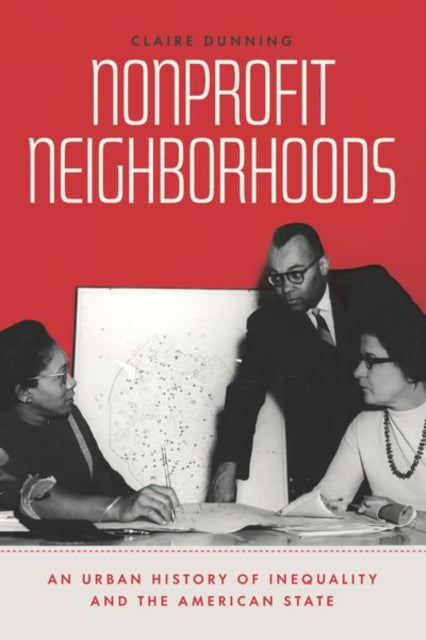 Book cover of: Nonprofit Neighborhoods. By: Claire Dunning