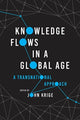 Book cover of: Knowledge Flows in a Global Age. By: John Krige