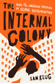 Book cover of: Internal Colony. By: Sam Klug