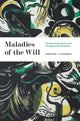 Book cover of: Maladies of the Will. By: Jennifer L. Fleissner