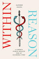 Book cover of: Within Reason. By: Sandro Galea