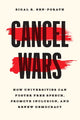 Book cover of: Cancel Wars. By: Sigal R. Ben-Porath