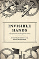 Book cover of: Invisible Hands. By: Jonathan Sheehan