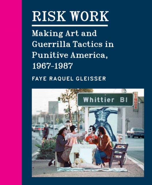 Book cover of: Risk Work. By: Faye Raquel Gleisser