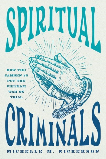 Book cover of: Spiritual Criminals. By: Michelle M. Nickerson