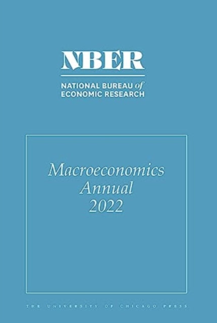 Book cover of: NBER Macroeconomics Annual, 2022. By: Martin Eichenbaum
