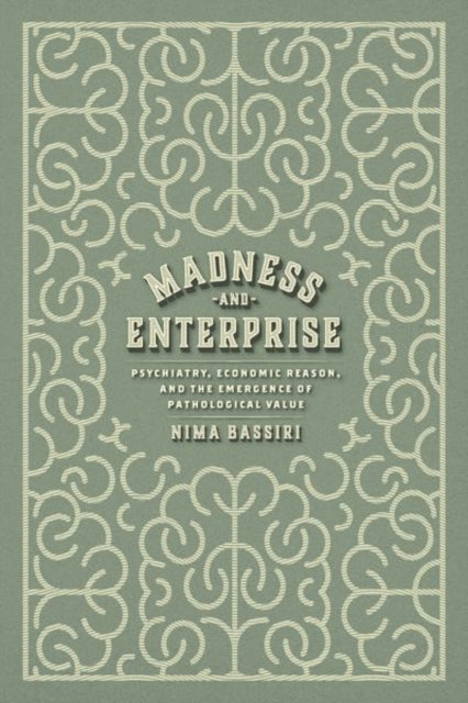 Book cover of: Madness and Enterprise. By: Nima Bassiri