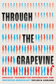 Book cover of: Through the Grapevine. By: Taylor N. Carlson