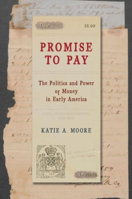 Book cover of: Promise to Pay. By: Katie A. Moore