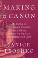 Book cover of: Making a Canon. By: Janice Leoshko