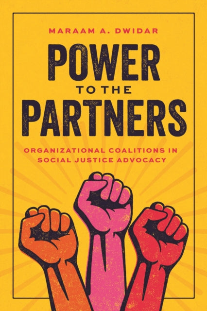 Book cover of: Power to the Partners. By: Maraam A. Dwidar
