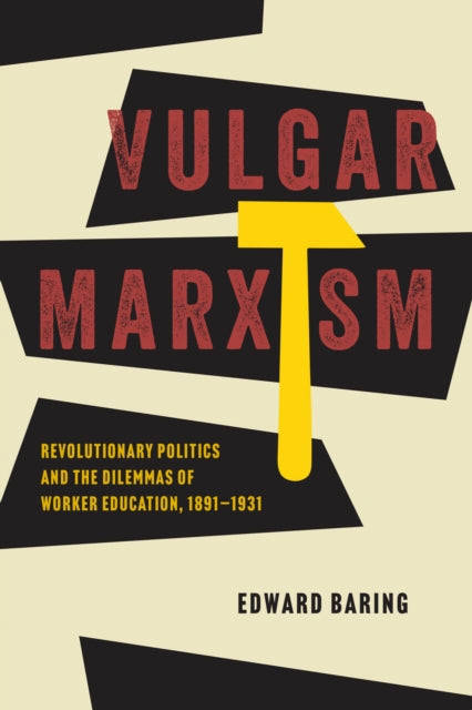 Book cover of: Vulgar Marxism