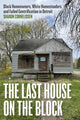 Book cover of: Last House on the Block
