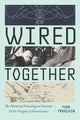 Book cover of: Wired Together