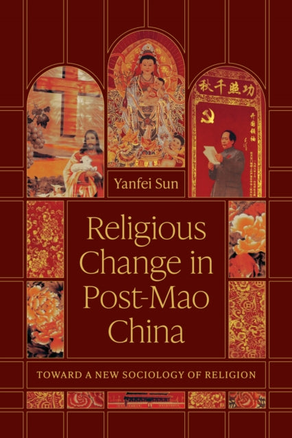 Book cover of: Religious Change in Post-Mao China