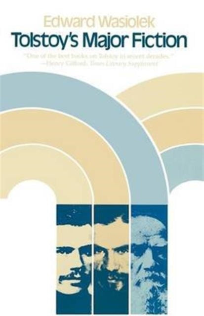 Book cover of: Tolstoy's Major Fiction. By: Edward Wasiolek