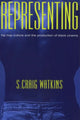 Book cover of: Representing. By: S. Craig Watkins