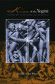 Book cover of: Kiss of the Yogini. By: David Gordon White