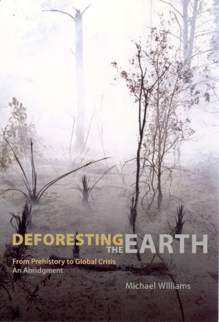 Book cover of: Deforesting the Earth