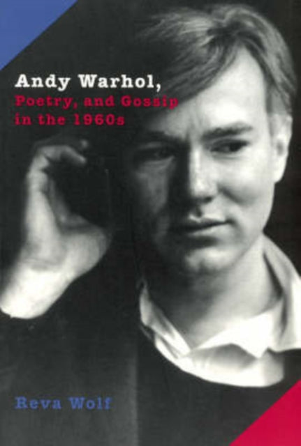 Book cover of: Andy Warhol, Poetry, and Gossip in the 1960s
