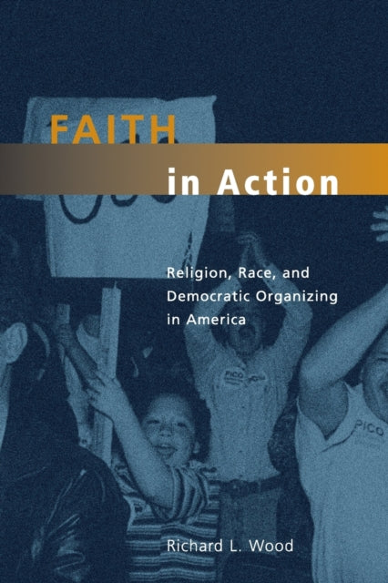 Book cover of: Faith in Action. By: Richard L. Wood