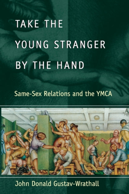 Book cover of: Take the Young Stranger by the Hand. By: John Donald Gustav-Wrathall