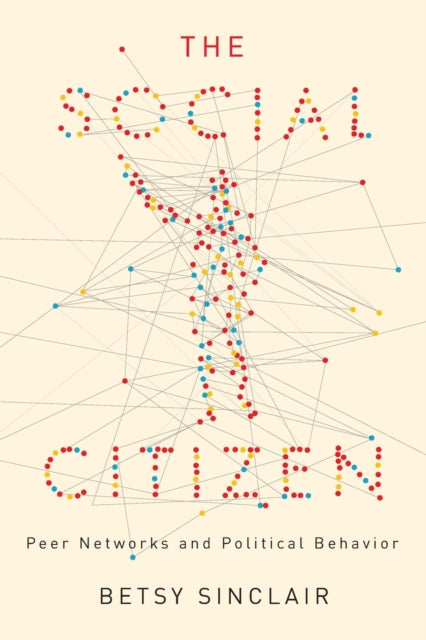 Book cover of: Social Citizen. By: Betsy Sinclair