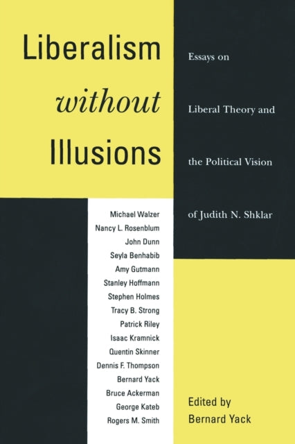 Book cover of: Liberalism without Illusions. By: Bernard Yack