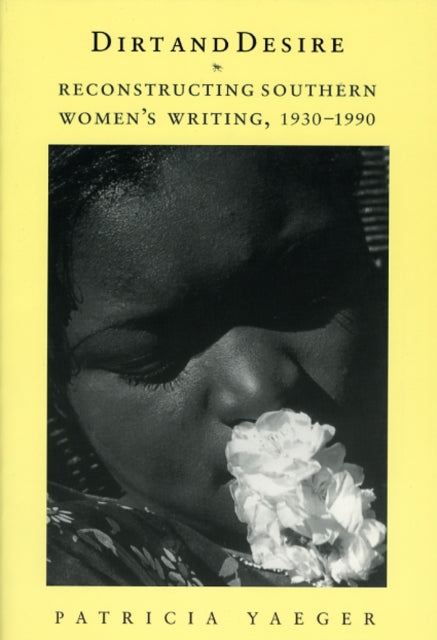 Book cover of: Dirt and Desire