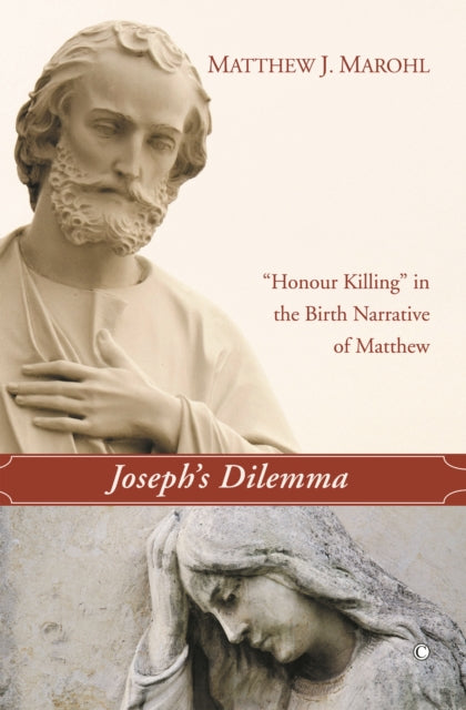 Book cover of: Joseph's Dilemma. By: Matthew J. Marohl