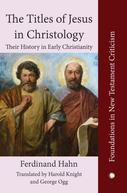 Book cover of: The Titles of Jesus in Christology. By: Ferdinand Hahn