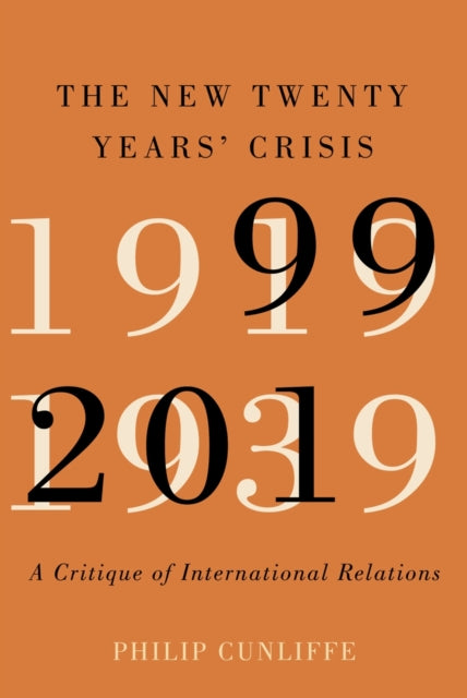 Book cover of: New Twenty Years' Crisis. By: Philip Cunliffe