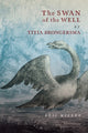 Book cover of: Swan of the Well by Titia Brongersma. By: Eric Miller