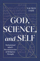 Book cover of: God, Science, and Self. By: Nauman Faizi