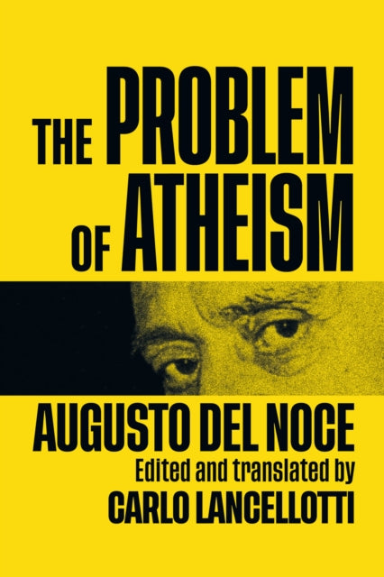 Book cover of: Problem of Atheism. By: Augusto Del Noce