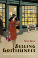 Book cover of: Selling Britishness. By: Felicity Barnes