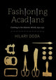 Book cover of: Fashioning Acadians. By: Hilary Doda