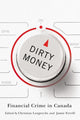 Book cover of: Dirty Money. By: Christian Leuprecht