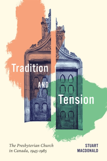 Book cover of: Tradition and Tension. By: Stuart Macdonald