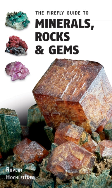Book cover of: Firefly Guide to Minerals, Rocks and Gems