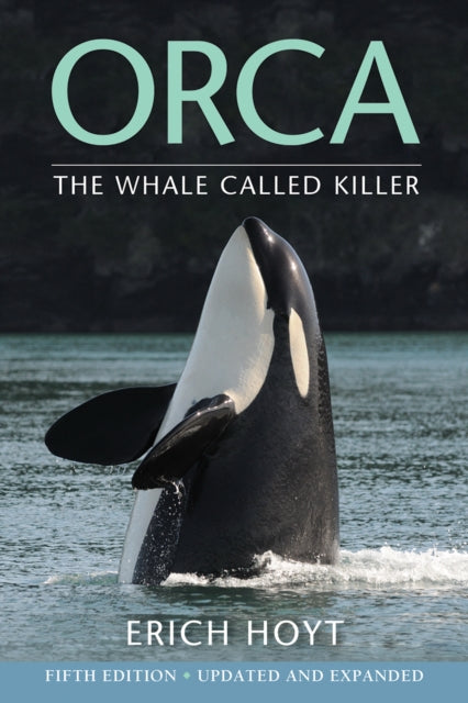 Book cover of: Orca. By: Erich Hoyt