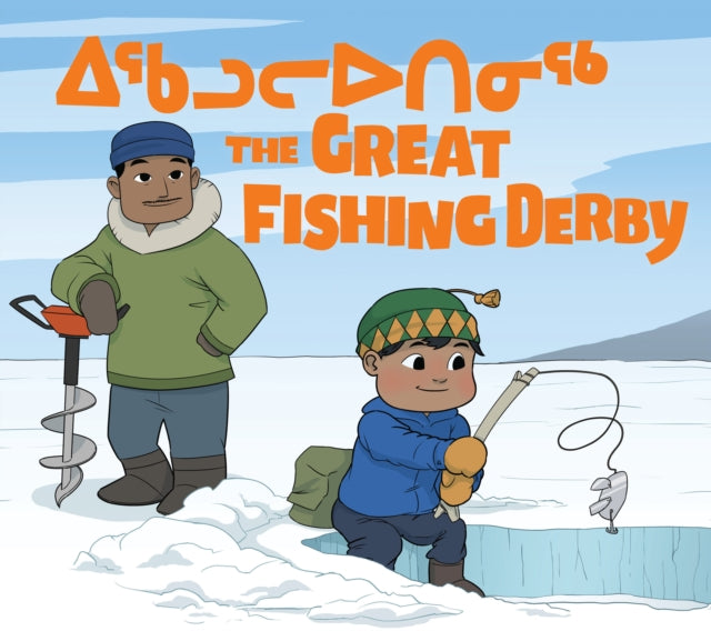 Book cover of: Great Fishing Derby. By: Alex Ittimangnaq