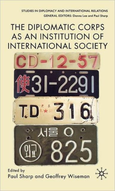 Book cover of: Diplomatic Corps as an Institution of International Society
